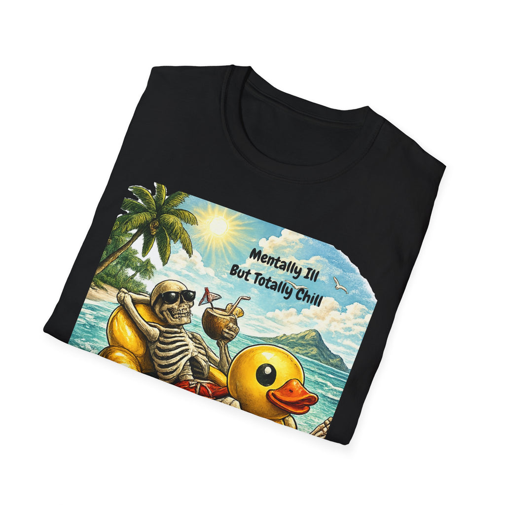 Unisex Softstyle T-Shirt Mentally Ill Chill